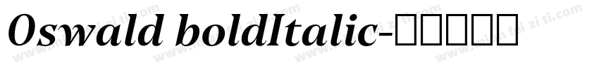 0swald boldItalic字体转换